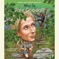 Cover Art for 9780451482631, Who Is Jane Goodall? by Roberta Edwards