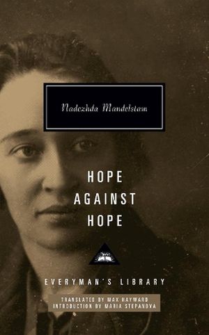 Cover Art for 9781841594125, Hope Against Hope by Nadezhda Mandelstam