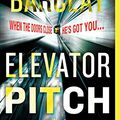 Cover Art for 9780385687201, Elevator Pitch by Linwood Barclay