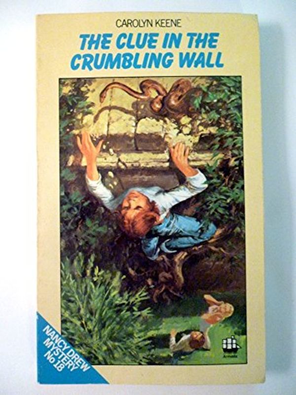 Cover Art for 9780006913887, Clue in the Crumbling Wall by Carolyn Keene