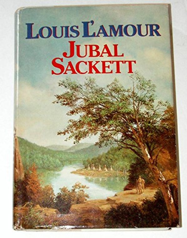 Cover Art for 9780553050868, Jubal Sackett by L'Amour, Louis