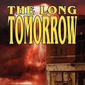 Cover Art for 8601417919811, The Long Tomorrow by Leigh Brackett