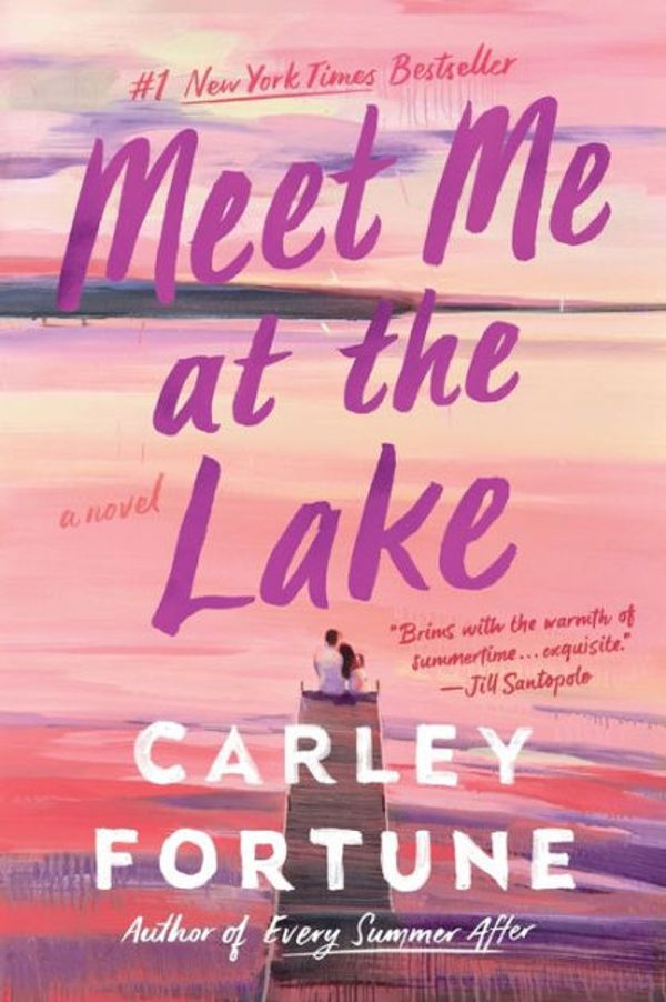 Cover Art for 9780593438565, Meet Me at the Lake by Carley Fortune