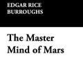 Cover Art for 9781434496577, The Master Mind of Mars by Edgar Rice Burroughs