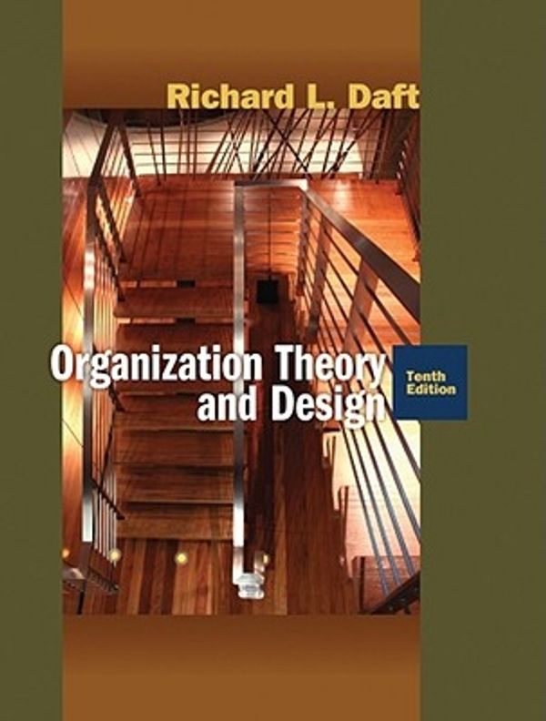 Cover Art for 9780324598896, Organization Theory and Design by Richard Daft