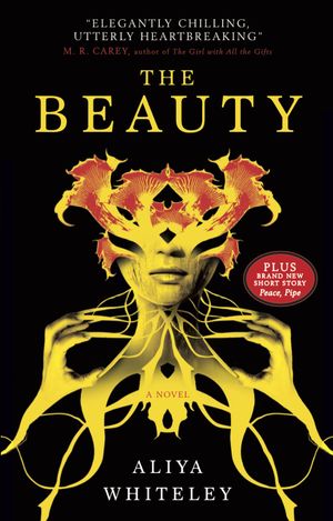 Cover Art for 9781785655746, The Beauty by Aliya Whiteley