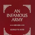 Cover Art for 9781567230512, An Infamous Army by Georgette Heyer