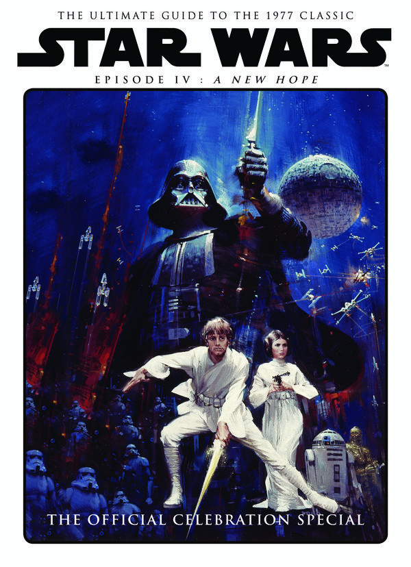 Cover Art for 9781785864605, Star WarsA New Hope Official Celebration Special by Titan Books