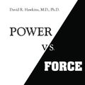 Cover Art for 9781401945398, Power vs. Force by David R. Hawkins M.D.