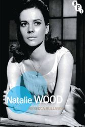 Cover Art for 9781844576371, Natalie WoodFilm Stars by Rebecca Sullivan