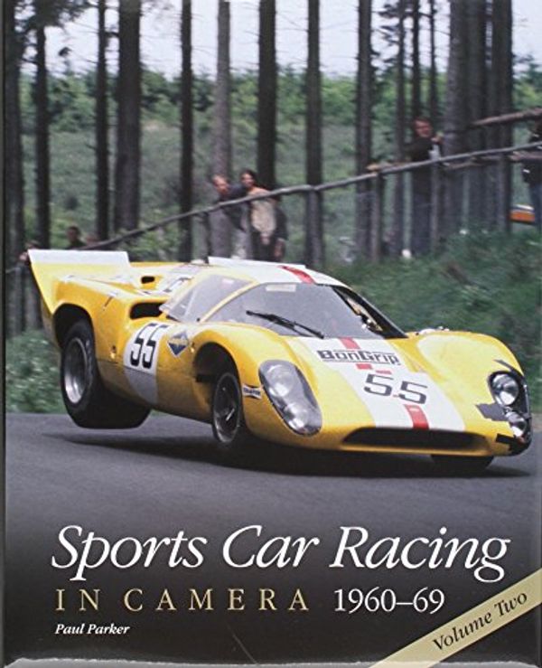 Cover Art for 9780992876944, Sports Car Racing in Camera, 1960-69: Volume 2 by Paul Parker