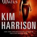 Cover Art for 9780061660603, The Outlaw Demon Wails by By Kim Harrison