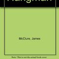 Cover Art for 9780394729923, Sunday Hangman by James McClure