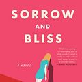Cover Art for B088FS3N1S, Sorrow and Bliss: A Novel by Meg Mason