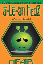 Cover Art for 9781537582610, A-Le-En Hedz (Alien Heads) Gear 50 Page Lined Pocket NotebookA-Le-En Hedz (Alien Heads) Gear 50 Page Lined P... by A-Le-En Hedz Gear