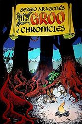 Cover Art for 9780936211183, Sergio Aragones: The Groo Chronicles by Mark Evanier