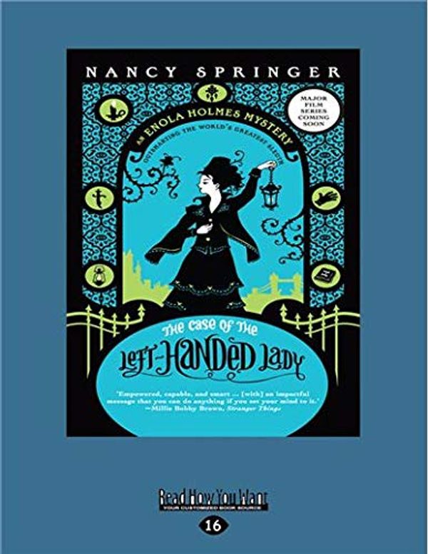 Cover Art for 9781525284274, The Case of the Left-Handed Lady: Enola Holmes 2 by Nancy Springer