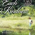 Cover Art for B08DMVY13L, Each Kindness by Jacqueline Woodson