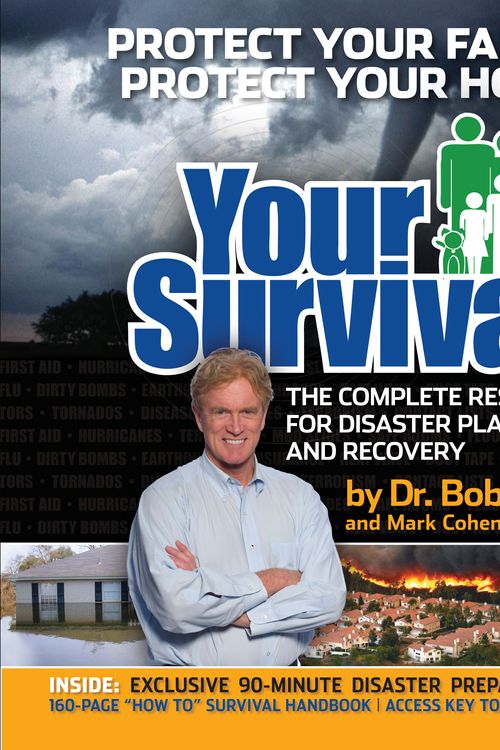 Cover Art for 9781578262625, Your Survival by Bob Arnot, Mark Cohen