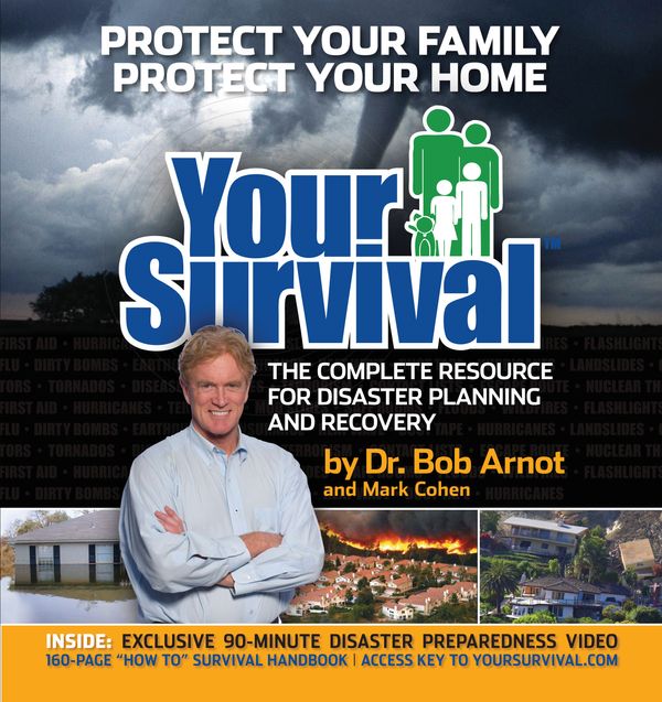 Cover Art for 9781578262625, Your Survival by Bob Arnot, Mark Cohen