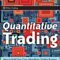 Cover Art for 9780470466261, Quantitative Trading: How to Build Your Own Algorithmic Trading Business by Ernie Chan