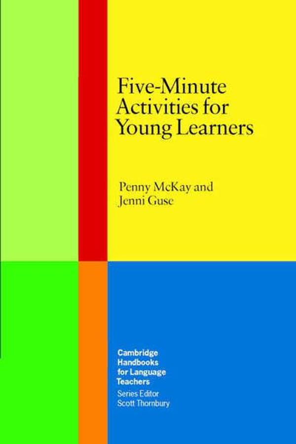 Cover Art for 9780511629631, Five-Minute Activities for Young Learners by Penny McKay