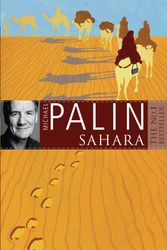 Cover Art for 9780753817391, Sahara by Michael Palin