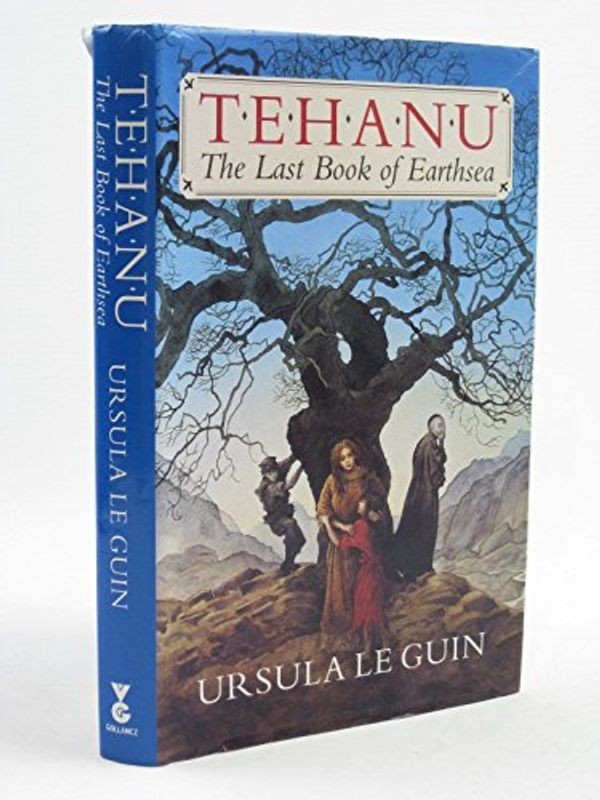 Cover Art for 9780575048706, Tehanu: The Last Book of Earthsea by Ursula K. Le Guin