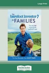 Cover Art for 9780369300294, The Barefoot Investor for Families by Scott Pape