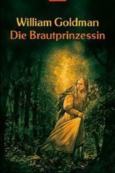 Cover Art for 9783423208543, Brautprinzessin(Princess Bride) by William Goldman