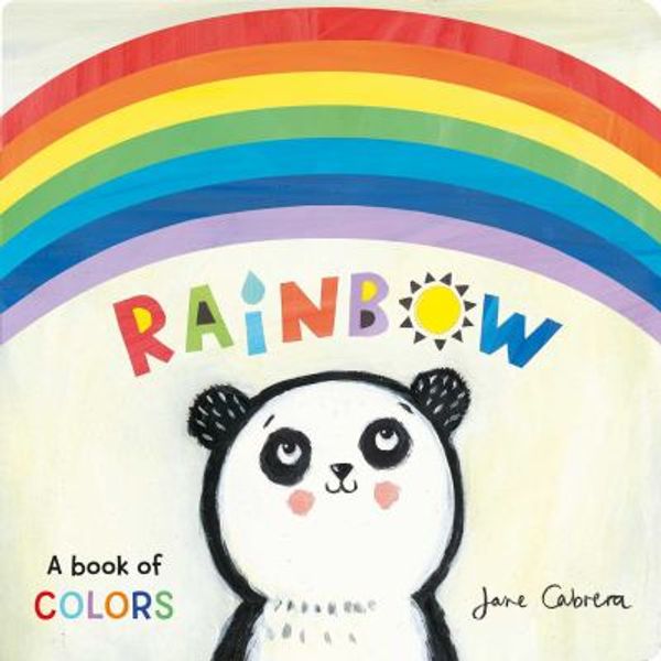 Cover Art for 9781499804911, I Can See a Rainbow by Jane Cabrera