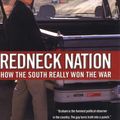 Cover Art for 9780446528849, Redneck Nation: How the South Really Won the War by Michael Graham