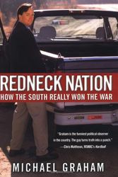 Cover Art for 9780446528849, Redneck Nation: How the South Really Won the War by Michael Graham