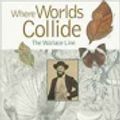 Cover Art for 9781864488265, Where Worlds Collide by Penny Van Oosterzee