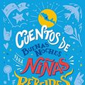Cover Art for 9786070774119, Cuentos de Buenas Noches Para Niñas Rebeldes (Edición Local): 100 Mexicanas Extraordinarias by Elena Favilli