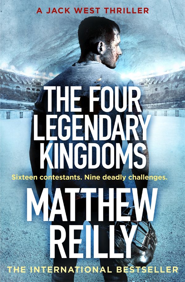 Cover Art for 9781409167136, The Four Legendary Kingdoms by Matthew Reilly
