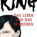 Cover Art for 9783641054007, Das Leben und das Schreiben by Stephen King