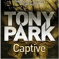 Cover Art for 9781770106635, Captive by Tony Park