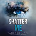 Cover Art for 9780062111234, Shatter Me by HarperCollins Publishers Inc