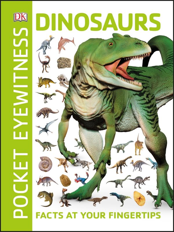 Cover Art for 9780241343654, Pocket Eyewitness Dinosaurs: Facts at Your Fingertips by Dk