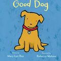 Cover Art for B01FEKK6MW, Goodnight, Good Dog by Mary Lyn Ray(2015-11-10) by Mary Lyn Ray