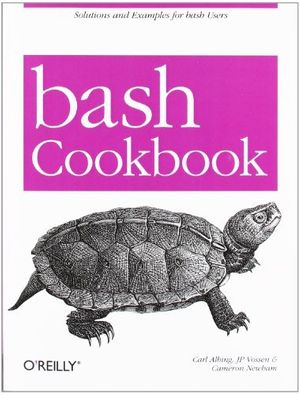 Cover Art for 9780596526788, bash Cookbook by D., Carl Albing Ph., Vossen, JP, Newham, Cameron