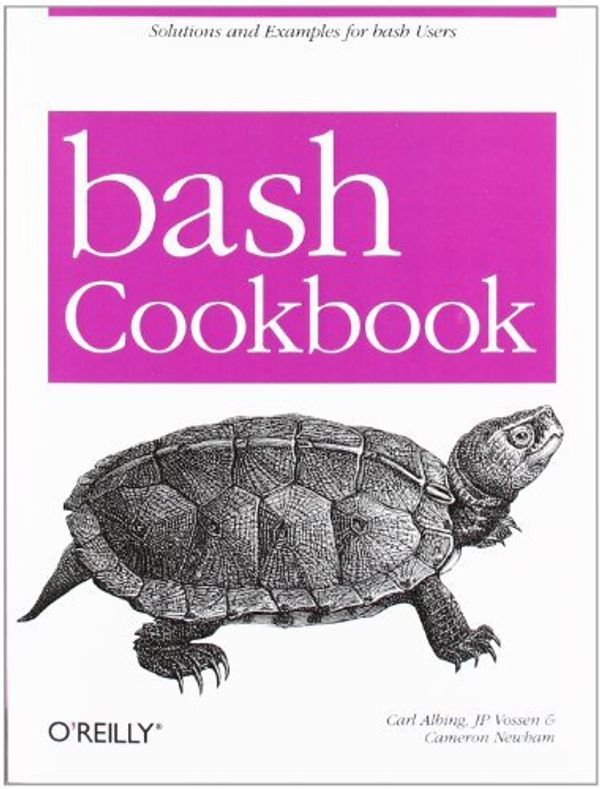 Cover Art for 9780596526788, bash Cookbook by D., Carl Albing Ph., Vossen, JP, Newham, Cameron