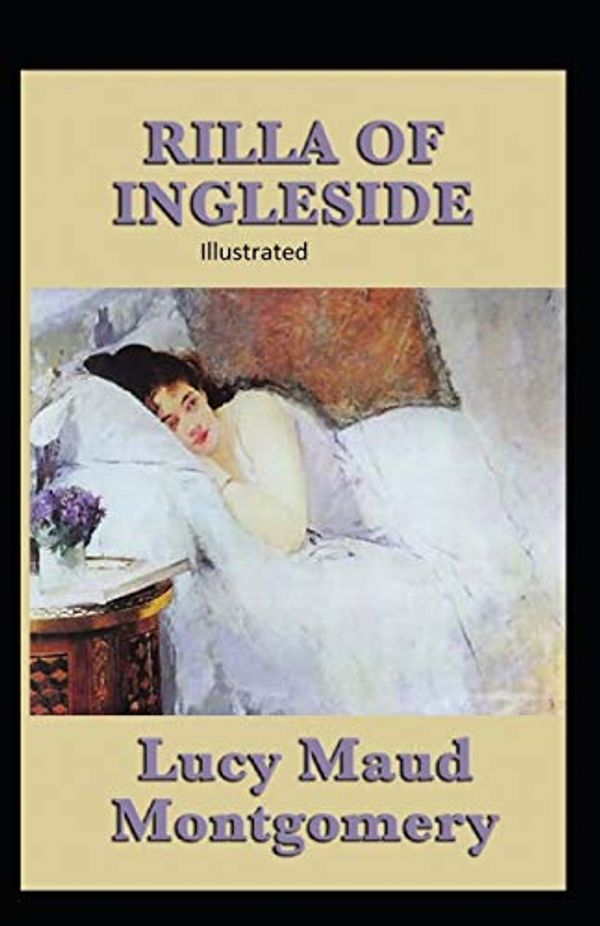 Cover Art for 9798653919527, Rilla of Ingleside by Lucy Maud Montgomery