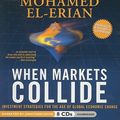 Cover Art for 9781602835467, When Markets Collide by El-Erian, Mohamed