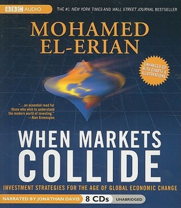 Cover Art for 9781602835467, When Markets Collide by El-Erian, Mohamed
