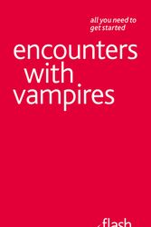Cover Art for 9781444135626, Encounters with Vampires: Flash by Teresa Moorey