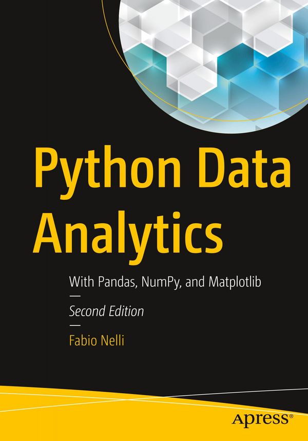 Cover Art for 9781484239124, Python Data AnalyticsWith Pandas, NumPy, and Matplotlib by Fabio Nelli