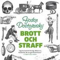 Cover Art for 9789146225928, Brott och straff by Fjodor Dostojevskij