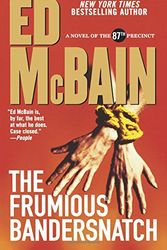 Cover Art for 9781439194331, The Frumious Bandersnatch by Ed McBain